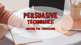 Persuasive Writing To Get Conversions Article Photo